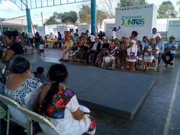 La Caravana Juntos: por más y mejores oportunidades otorgó todos sus beneficios en Tihosuco, Municipio de Felipe Carrillo Puerto