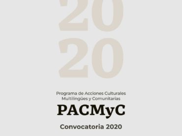 El 29 de mayo cierra la convocatoria del Programa de Acciones Culturales Multilingües y Comunitarias 2020