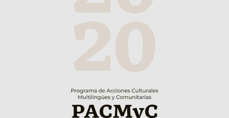 El 29 de mayo cierra la convocatoria del Programa de Acciones Culturales Multilingües y Comunitarias 2020