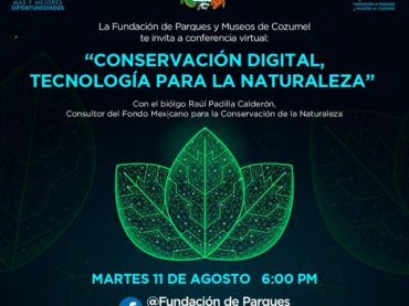 Asiste a la conferencia virtual “Conservación Digital, Tecnología para la Naturaleza”